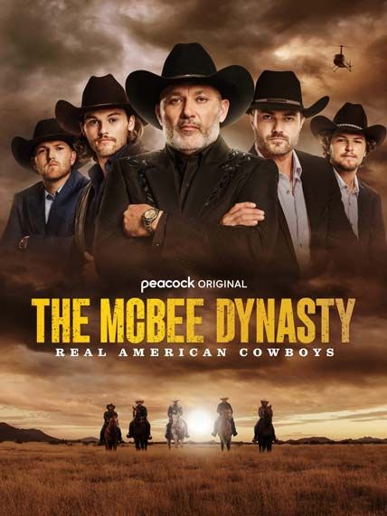 The McBee Dynasty Real American Cowboys