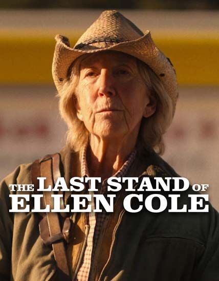 The Last Stand Of Ellen Cole