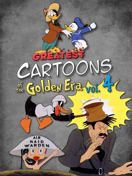 Greatest Cartoons Of The Golden Era Vol 4