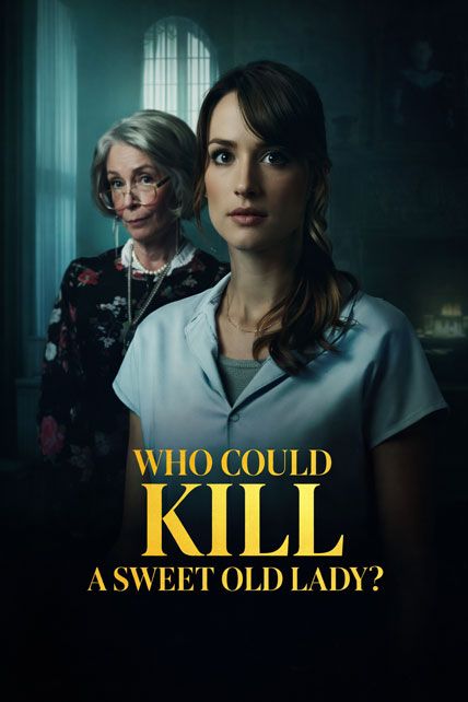 Who Could Kill a Sweet Old Lady 2026