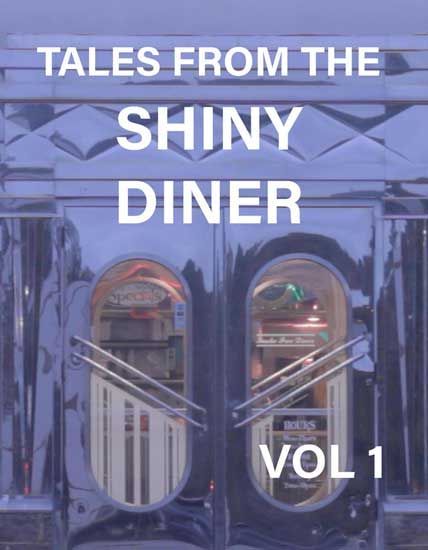 Tales from the Shiny Diner