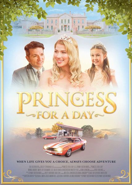Princess For A Day 2025