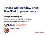 DF21-Tysons-Old_Meadow_Bike_Ped_Impr Design_Workshop_2_PPT_Final
