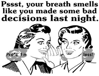 [Image: Pssst20your20breath20smells20like20you20...fit=bounds]