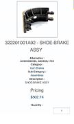 Cam Brake Shoes SET OF 4 MSRP 502.74 each Part s 322201001A02 Aternative  A83222L1702 2 for left and 2 for right 2