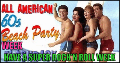 400 ALL AMERICAN 60's BEACH PARTY HAVE A SUPER ROCK'N ROLL WEEK FRANKIE A.POSTER