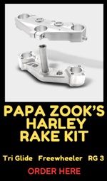 155 wide Papa Zook’s Harley Rake Kits