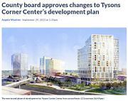 082 - County board approves changes to Tysons Corner Centerâs development plan