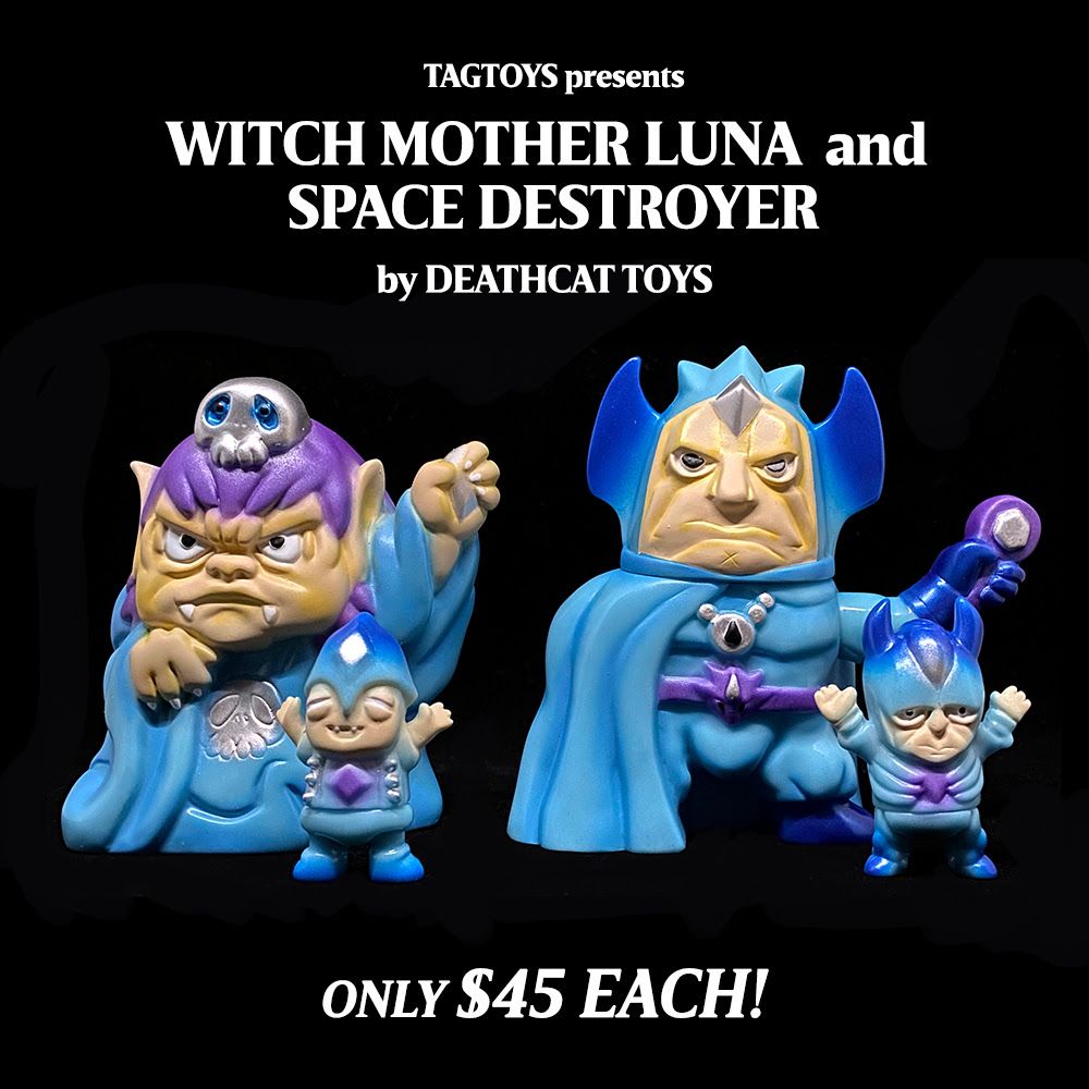 DeathCat Toys, Toy Art Gallery (TAG), Sofubi, SpankyStokes, Limited Edition, Toy Art Gallery presents: WITCH MOTHER LUNA and SPACE DESTROYER by DEATHCAT TOYS!