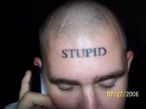 Stupid