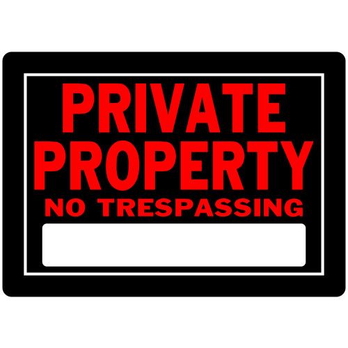 HILLMAN PRIVATE PROPERTY NO TRESPASSING SIGN (10" X 14")