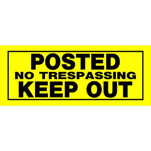 HILLMAN POSTED NO TRESPASSING KEEP OUT SIGN (6" X 15")