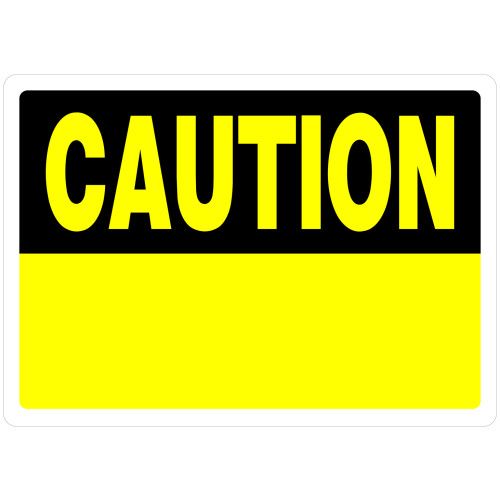 HILLMAN BLANK CAUTION SIGN YELLOW AND BLACK (10" X 14")