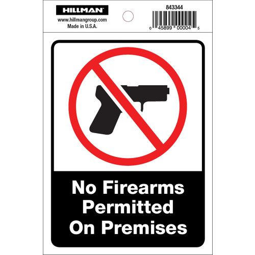 HILLMAN NO FIREARMS PERMITTED SIGN (4" X 6")