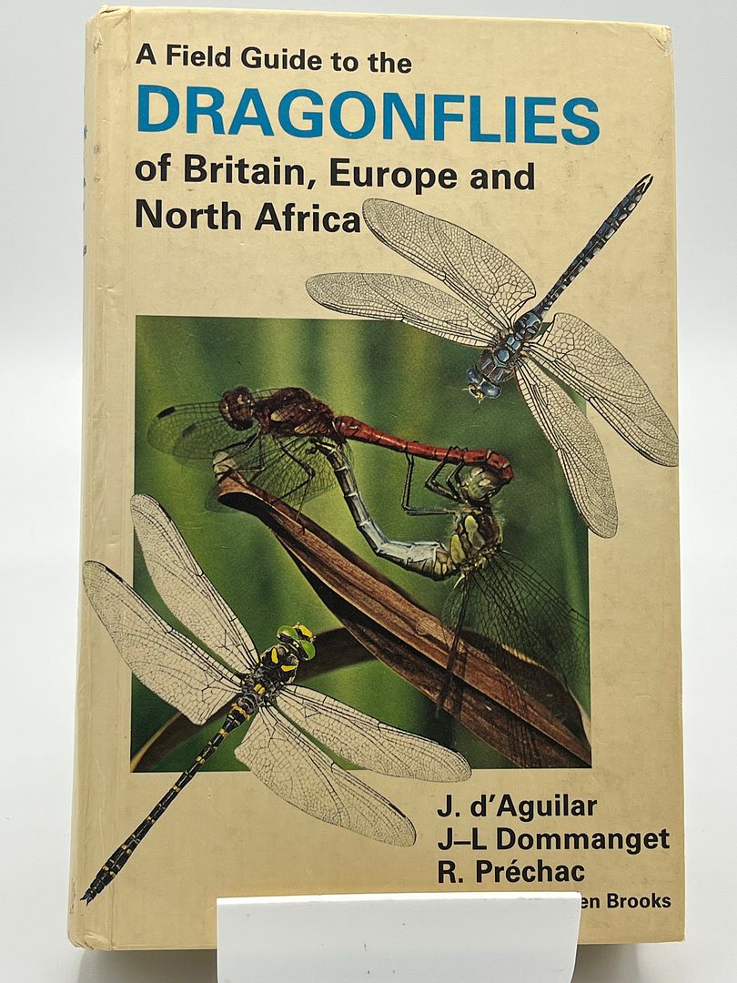 A Field Guide to the Dragonflies of Britain Europe & North Africa
