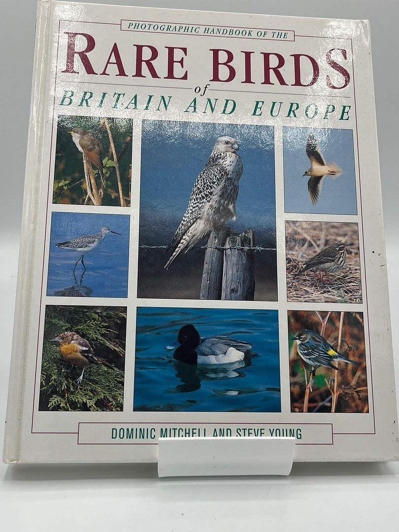 Photographic Handbook of Rare Birds of Britain and Europe
