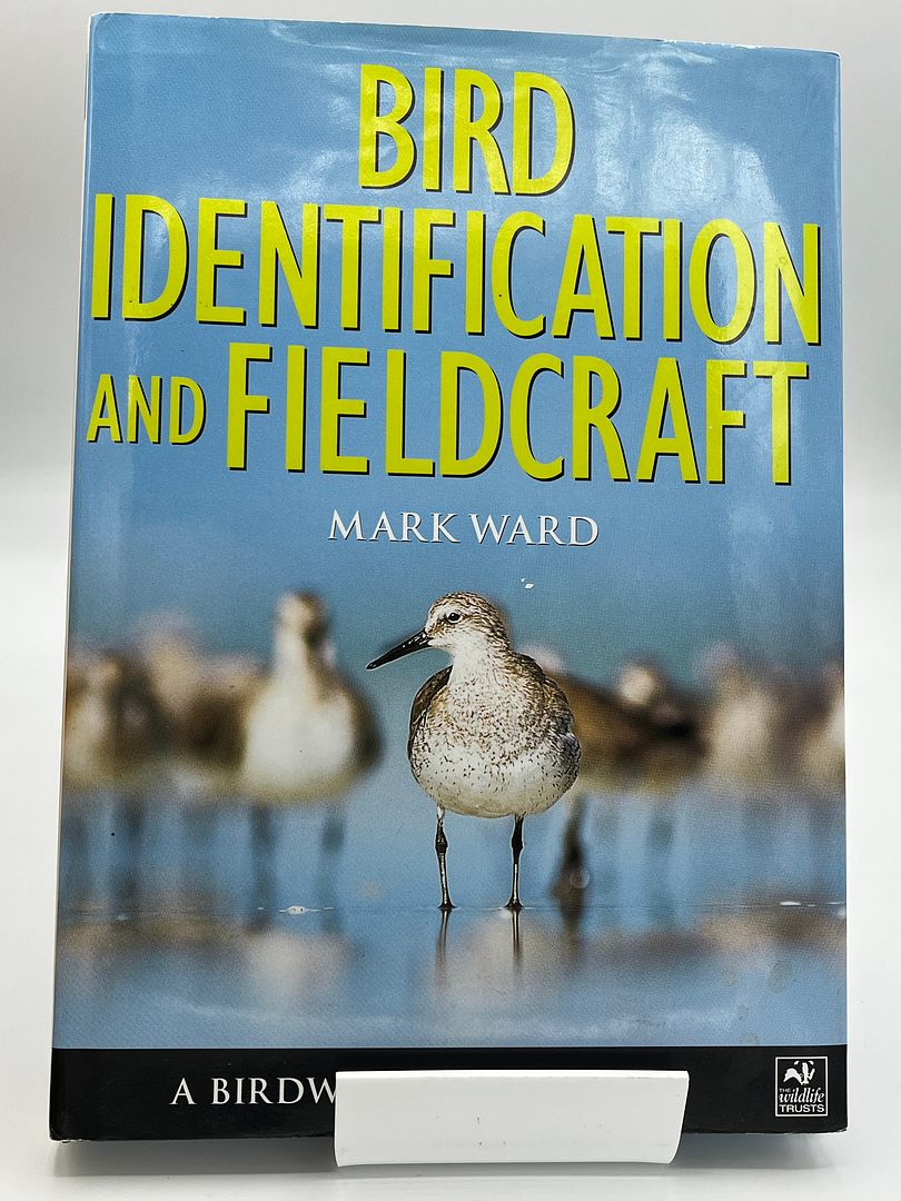 Bird Identification and Fieldcraft: A Birdwatcher's Guide