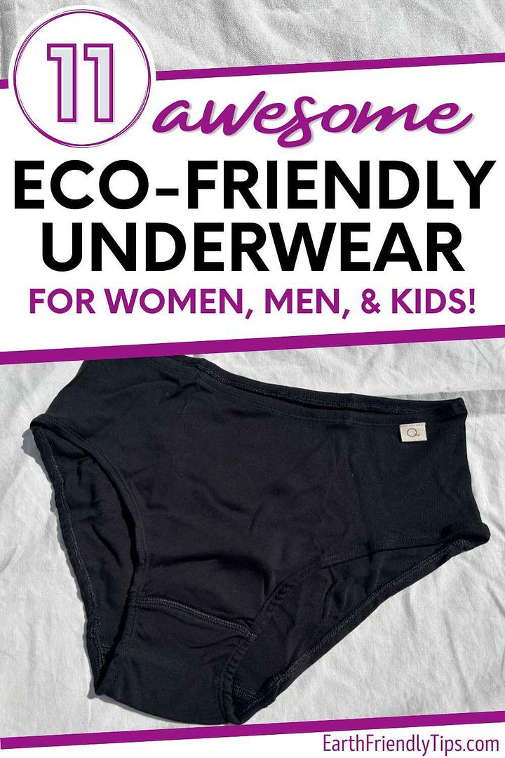 Picture eco-friendly underwear on white background with text overlay 11 Awesome Eco-Friendly Underwear for Women, Men, and Kids