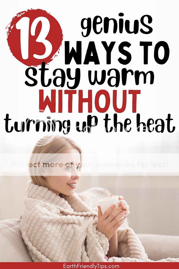 How to Stay Warm Without Turning Up the Heat Earth Friendly Tips