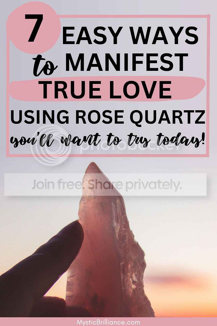 Picture of hand holding piece of rose quartz at sunset with text overlay 7 Easy Ways to Manifest True Love Using Rose Quartz You'll Want to Try Today