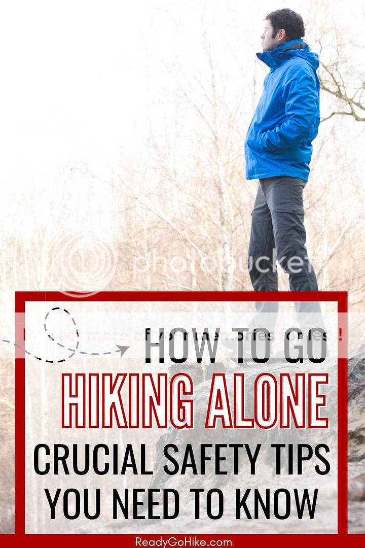 important-safety-tips-for-hiking-alone-you-need-to-know-ready-go-hike