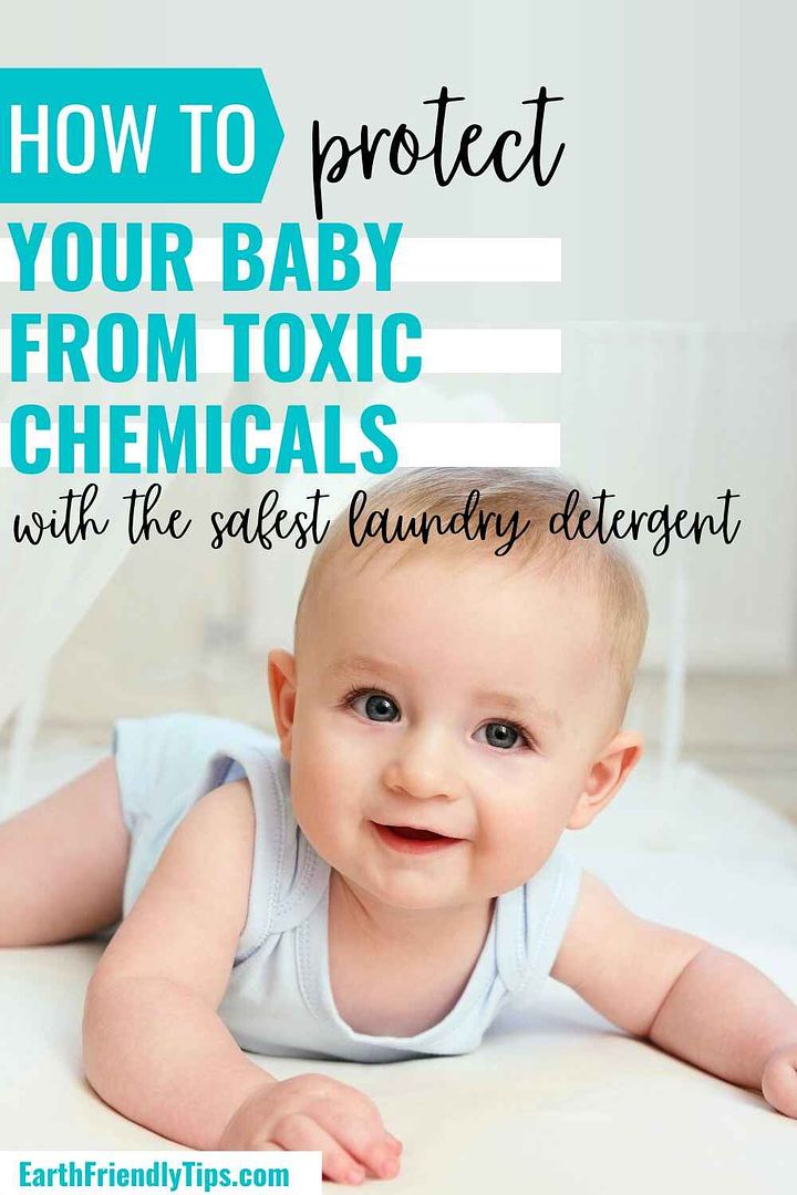 Picture of cute baby laying on stomach with text overlay How to Protect Your Baby From Toxic Chemicals With the Safest Laundry Detergent