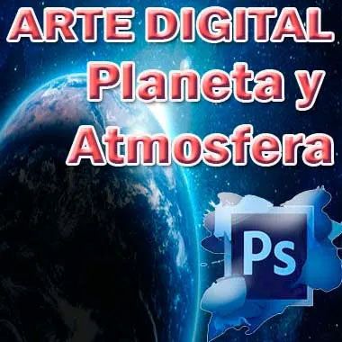 Tutorial Curso Adobe Photoshop CS6 arte digital planeta atmósfera