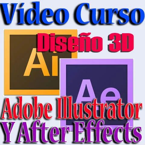 Curso Adobe Illustrator y Adobe After Effects diseño vectorial 3d