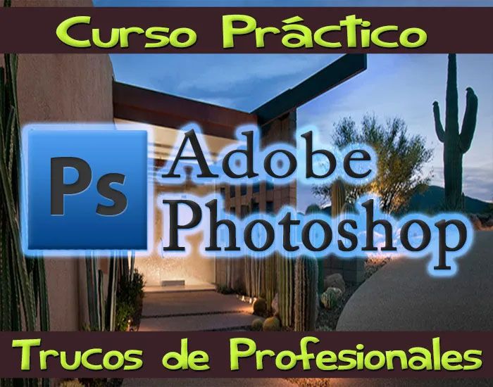 Curso Práctico Adobe Photoshop Montaje Profesional en el Desierto