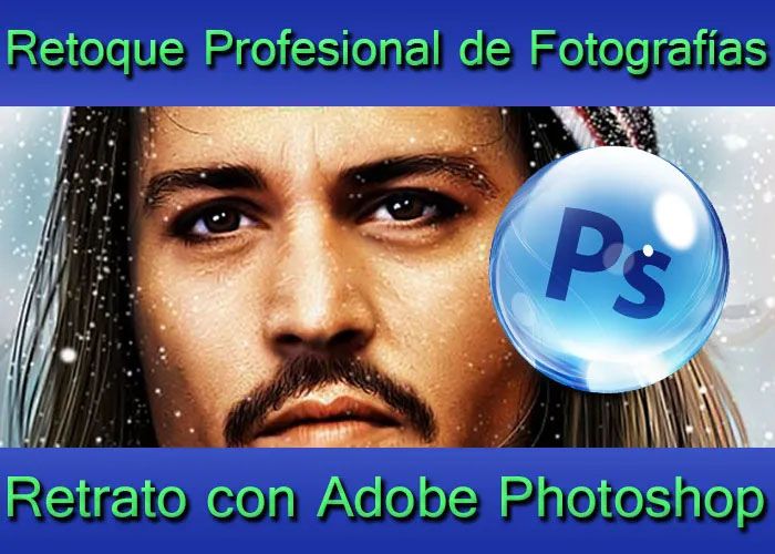 Curso Retoque Profesional Fotográfico Retrato con Adobe Photoshop