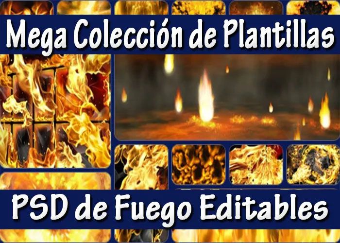 Colección Plantillas PSD Fuego Llamas Editables Photoshop Templates
