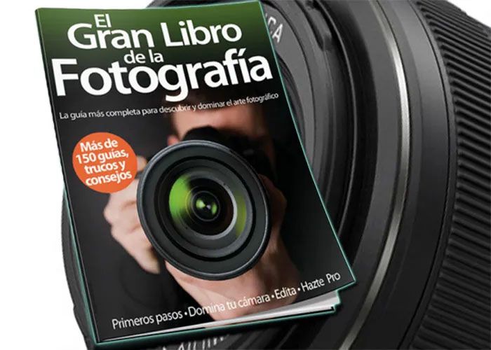 El Gran Libro de la Fotografía 150 Guías Trucos y Consejos