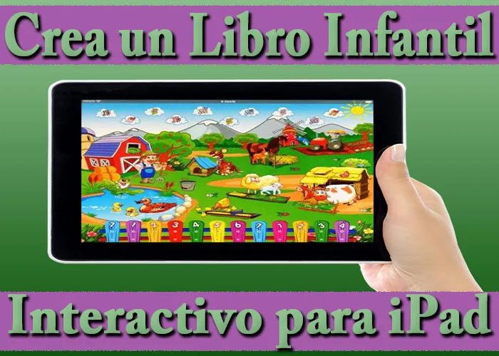iPad Tutorial Crear Libros Infantiles Interactivos Curso en Español