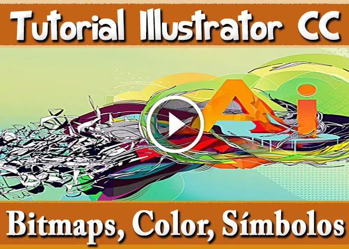 Curso Illustrator CC Tutorial Avanzd Vectores Bitmaps Efectos Símbolos