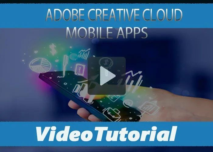 Vídeo Curso Adobe Creative Cloud Mobile Apps 2016