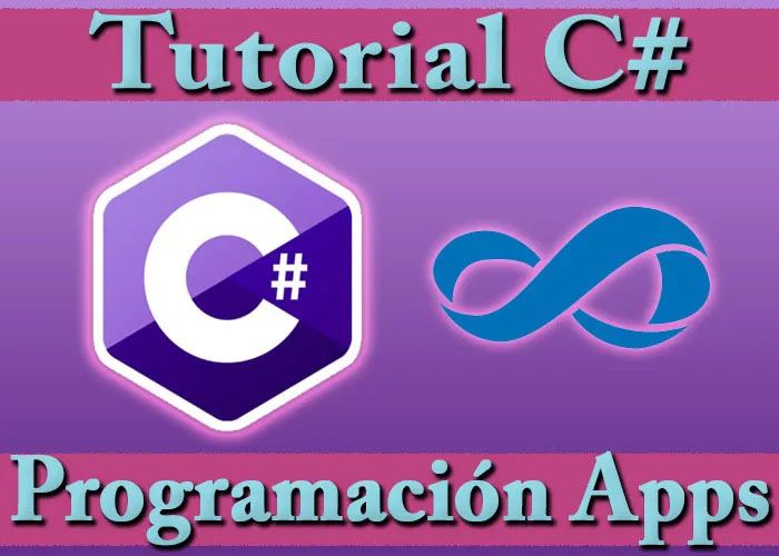 C# Tutorial Programación de Aplicaciones en Ventanas y Consola