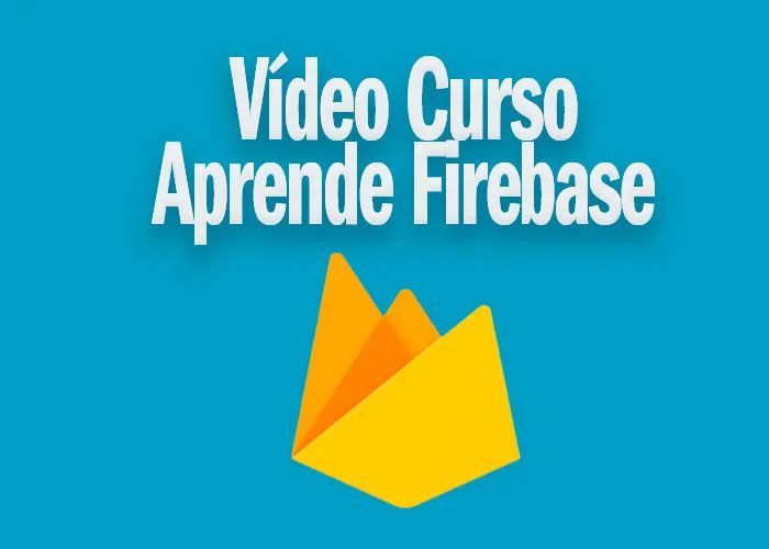 Curso Aprende Firebase administración Bases de datos y mensajería