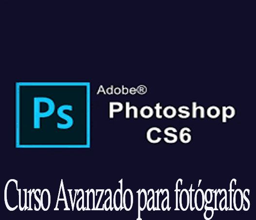 Vídeo Curso Photoshop Cs6 para fotógrafos Profesionales