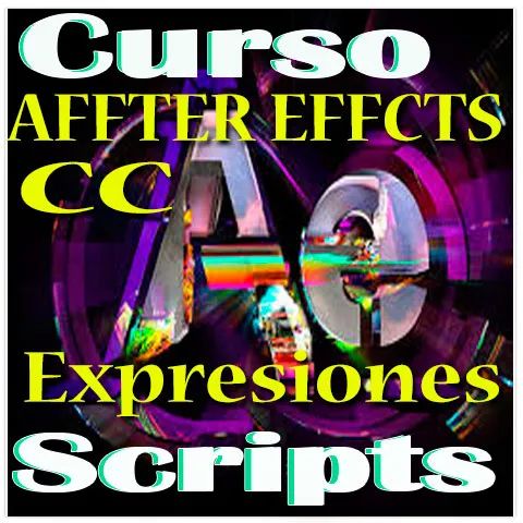 Curso Adobe After Effects CC Creative Cloud Uso Expresiones y Script