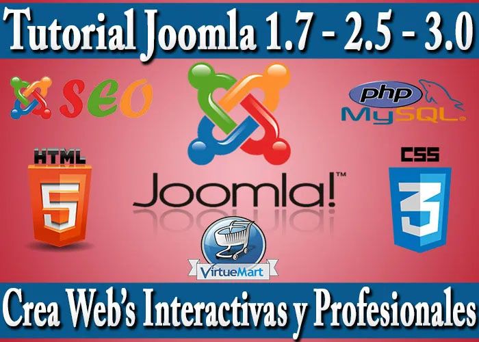 Joomla Tutorial 1.7 2.5 3.0 Extensiones SEO PHP HTML5 CSS3 Plantillas