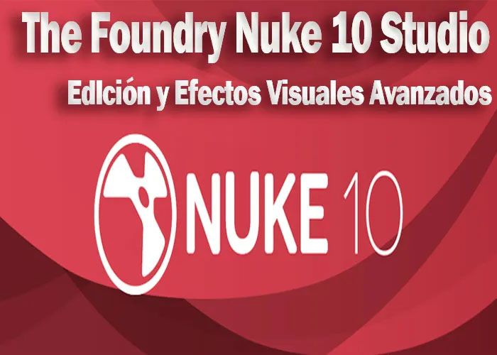 The Foundry Nuke 10 Studio Para de edición y efectos visuales avanzado