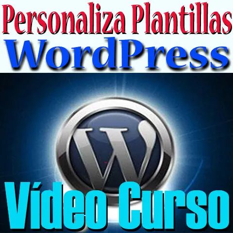 Vídeo Tutoriales Personalización de Plantillas de Wordpress CSS PHP