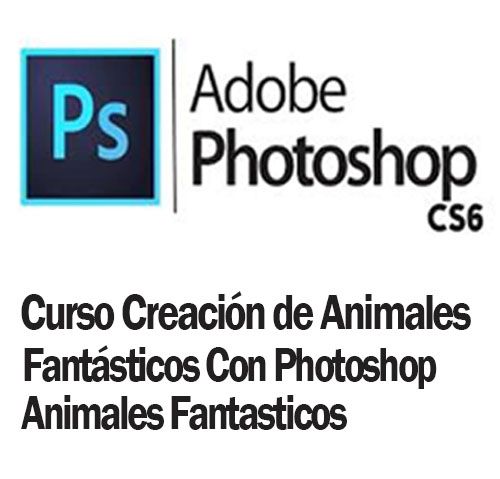 Curso Photoshop crea animales fantásticos Mitológicos Tutorial