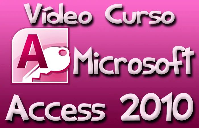 Vídeo tutorial Microsoft Access 2010 en Español