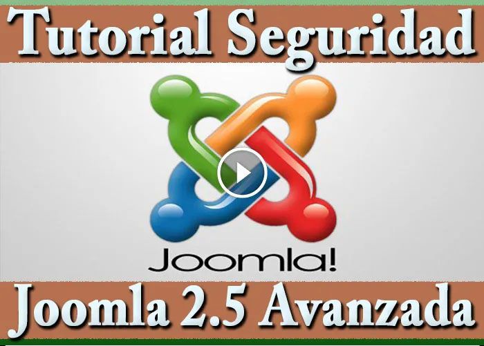 Joomla 2.5 Tutorial en Seguridad Avanzanda Curso Práctico Español