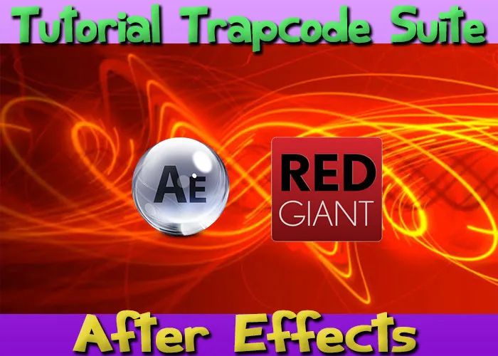 Tutorial Trapcode Suite en After Effects RedGian Software Español