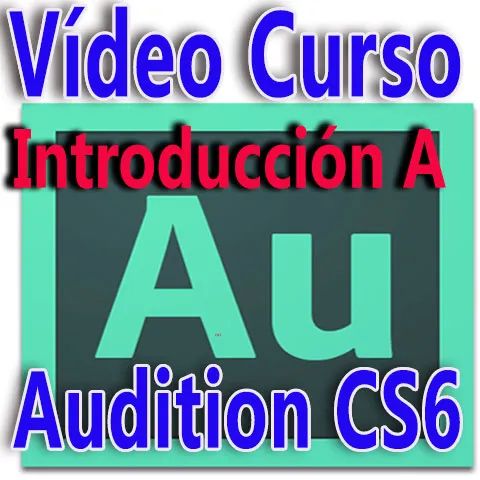 Curso Adobe Audition Cs6 Introducción Programa Tutorial Español