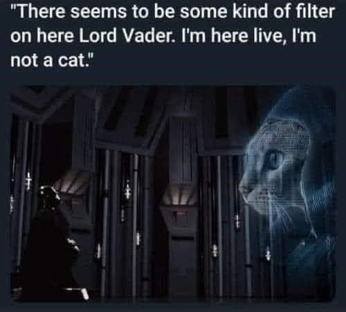 there-seems-be-some-kind-filter-on-here-lord-vader-here-live-lm-not-cat