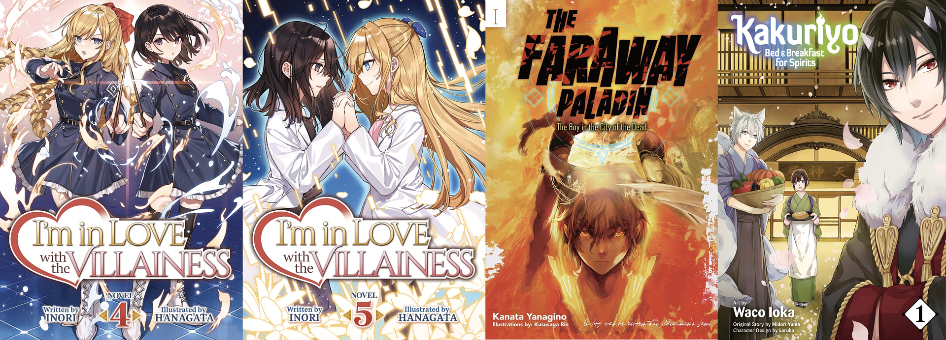 Covers of light novels I read in March 2023. Titles: I'm in Love with the Villainess Vol. 4 and 5, The Faraway Paladin Vol. 1, and Kakuriyo: Bed and Breakfast for Spirits Vol. 1