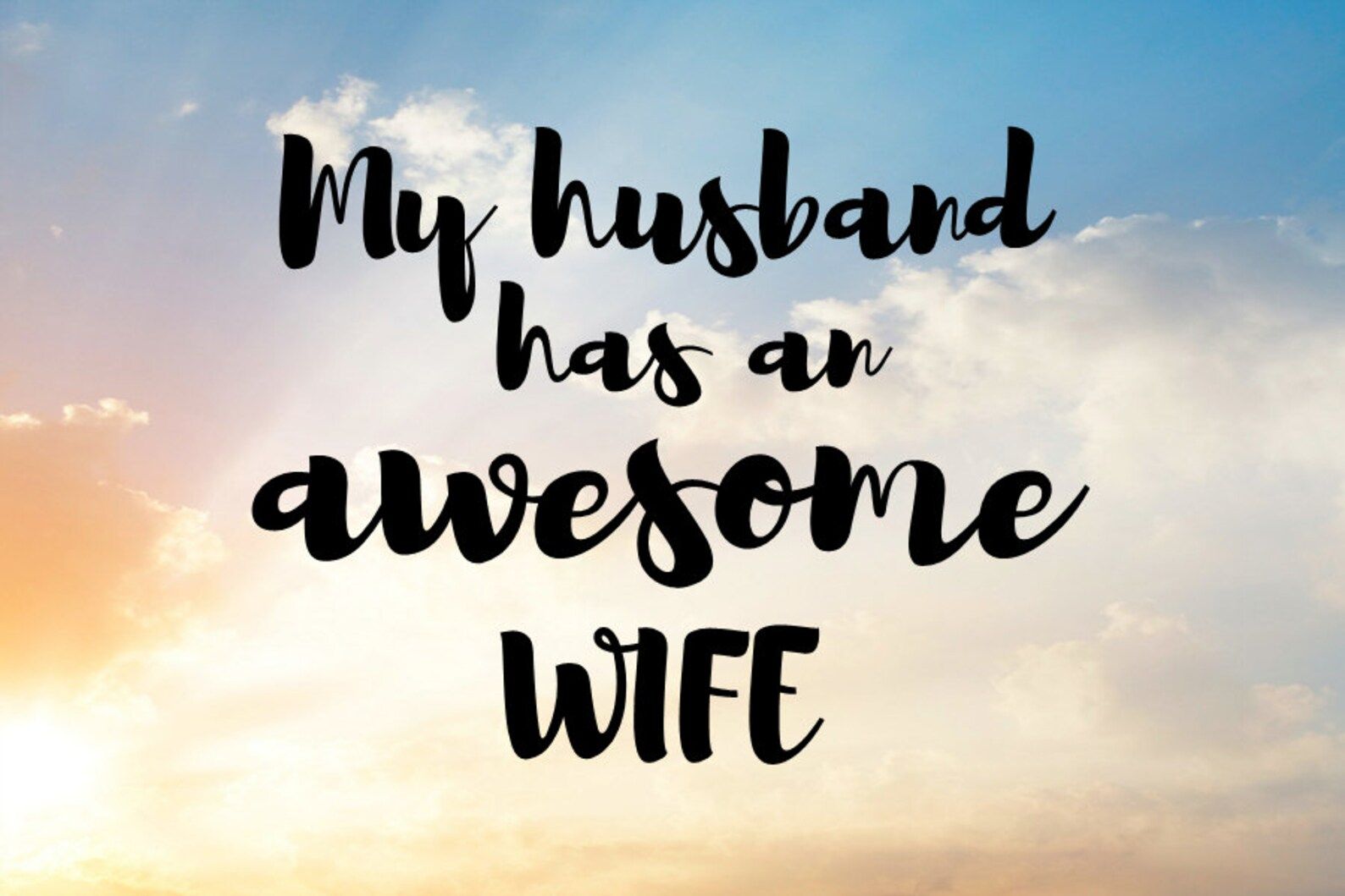 awesome wife